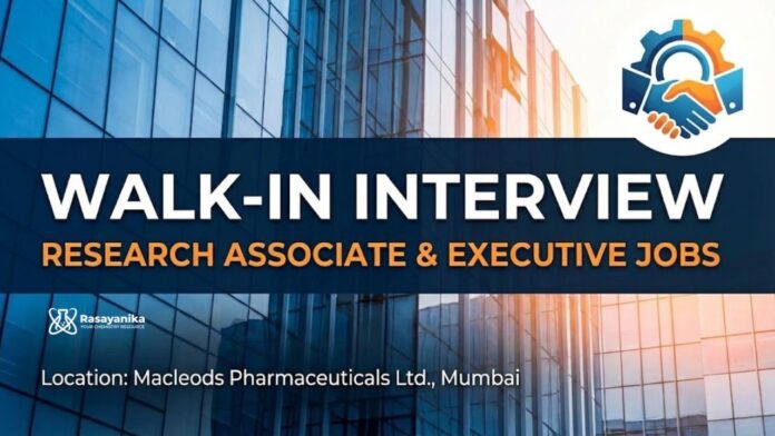 Executive & Research Associate Jobs | Macleods Walk-In Interview Executive & Research Associate Jobs | Macleods Walk-In Interview