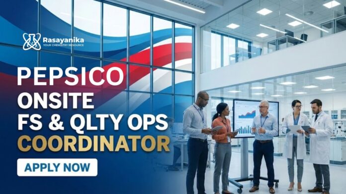 Pepsico Careers: Quality Coordinator | MSc Chemistry Jobs in Pune Pepsico Careers: Quality Coordinator | MSc Chemistry Jobs in Pune