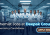 Chemist Jobs at Deepak Group | Chemistry Graduates Apply