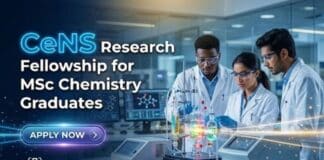 CeNS Admissions 2026 | PhD Programme Research Fellowship