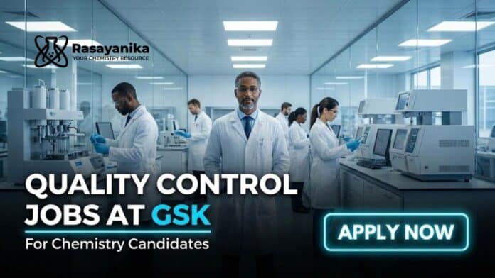 Quality Control Jobs at GSK | Chemistry Candidates Apply Now Quality Control Jobs at GSK | Chemistry Candidates Apply Now