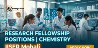Research Fellowships at IISER Mohali | Chemistry Grads Apply