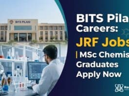 BITS Pilani Careers: JRF Jobs | Chemistry Graduates Apply Now