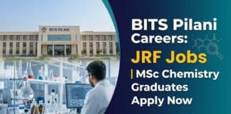 BITS Pilani Careers: JRF Jobs | Chemistry Graduates Apply Now