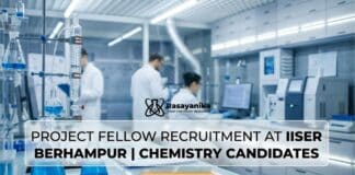 Project Fellow Recruitment at IISER Berhampur | MSc Chemistry Candidates Apply Now