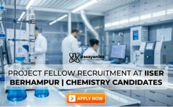 Project Fellow Recruitment at IISER Berhampur | Chemistry Candidates Apply Now Project Fellow Recruitment at IISER Berhampur | MSc Chemistry Candidates Apply Now