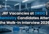 DRDO Jodhpur Walk-In Interview for JRF 2026 | Chemistry Attend Walk-In JRF Vacancies at Defence Laboratory Jodhpur | DRDO Walk-In Interview 2026