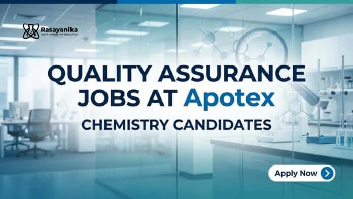 Quality Assurance Jobs at Apotex | Chemistry Candidates | Apply Quality Assurance Jobs at Apotex | Chemistry Candidates | Apply