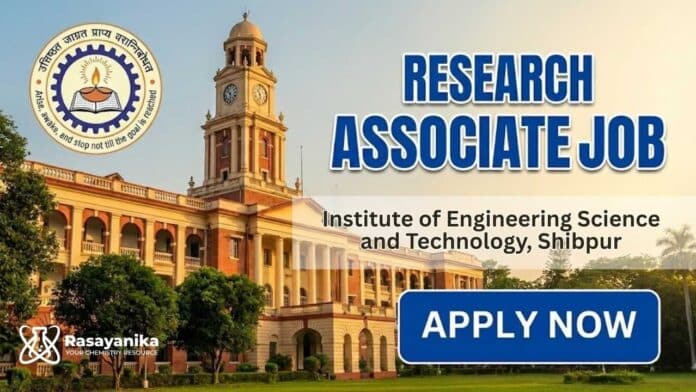 IIEST Recruitment 2026 | Research Associate Job in Chemical Engineering | Apply Now IIEST Recruitment 2026 | Research Associate Job in Chemical Engineering | Apply Now