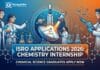 ISRO Applications 2026: Chemistry Internship | Apply Now