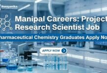 Manipal Careers:  Project Research Scientist Job | Pharmaceutical Chemistry Graduates Apply Now