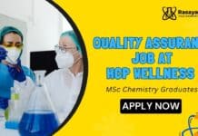 HCP Wellness Quality Assurance Job – BSc & MSc Chemistry Apply Online Quality Assurance Job at HCP Wellness | Apply Now