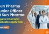 Sun Pharma Careers: Junior Officer Vacancy | Organic Chemistry Jobs