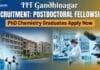 IIT Gandhinagar Recruitment: Postdoctoral Fellowship | PhD Chemistry Graduates Apply Now