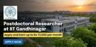 IIT Gandhinagar Recruitment: Postdoctoral Researcher | Govt Fellowship Apply Now