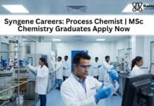 Syngene Careers: Process Chemist | MSc Chemistry Graduates Apply Now