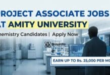 Project Associate Jobs at Amity | Chemistry Candidates Apply