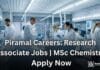 Piramal Careers: Research Associate Jobs | MSc Chemistry Graduates Apply Now