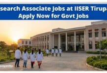 Government Jobs at IISER Tirupati | Apply Now for Research Jobs Research Associate Jobs at IISER Tirupati | Apply Now for Govt Jobs