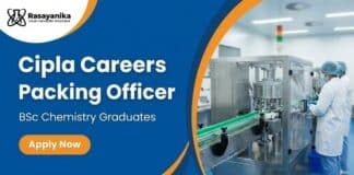 Cipla is Hiring Packing Role | BSc Chemistry Graduates Apply Now BSc Chemistry Job at Cipla | Packing Officer | Apply Now