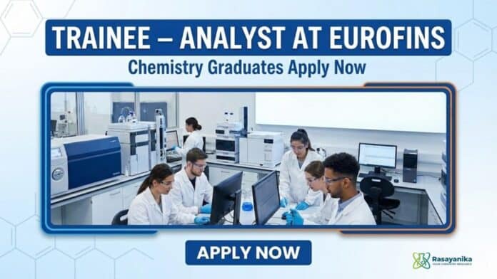 Eurofins Career: Trainee Analyst | MSc Analytical Chemistry Graduates Apply Now Eurofins Career: Trainee Analyst | MSc Analytical Chemistry Graduates Apply Now