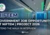 Government Job Opportunity at NIFTEM – MSc Chemistry Apply for Young Professional Role Government Job at NIFTEM | Chemistry Grads Attend the Walk-In
