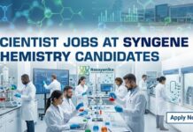 Senior Scientist – Synthetic Chemistry | Exciting Scientist Jobs at Syngene Bangalore Scientist Jobs at Syngene | Chemistry Candidates | Apply Now