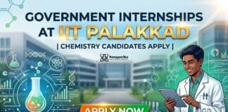 Summer Internships 2026 at IIT Palakkad – Government Internships for Chemistry Government Internships at IIT Palakkad | Chemistry Grads Apply