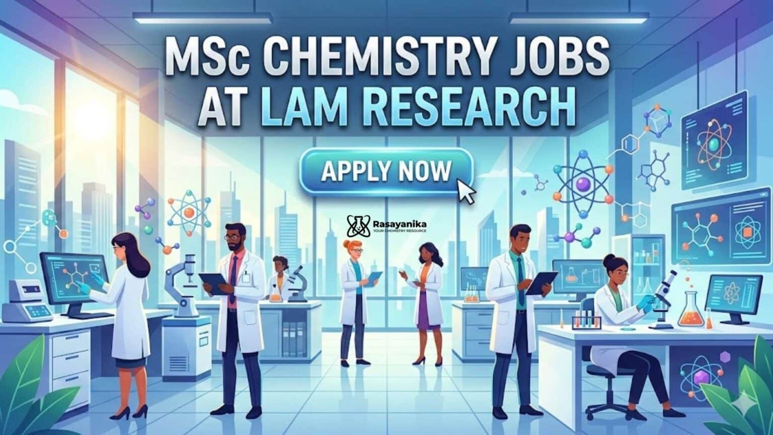 MSc Chemistry Jobs at Lam Research | Candidates | Apply Now