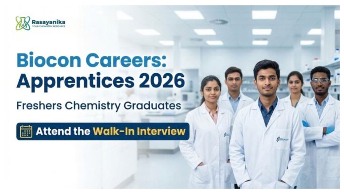 Biocon Careers: Chemistry Apprentices 2026 | Freshers Chemistry Graduates Apply now Biocon Careers: Chemistry Apprentices 2026 | Freshers Chemistry Graduates Apply now