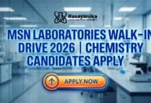 Chemistry Jobs at MSN Laboratories | Attend the Walk-In Drive 2026