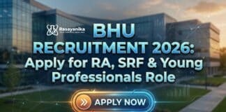 BHU Recruitment 2026: Apply for RA, SRF & Young Professionals Roles Research Jobs at BHU | Chemistry Candidates Apply Now