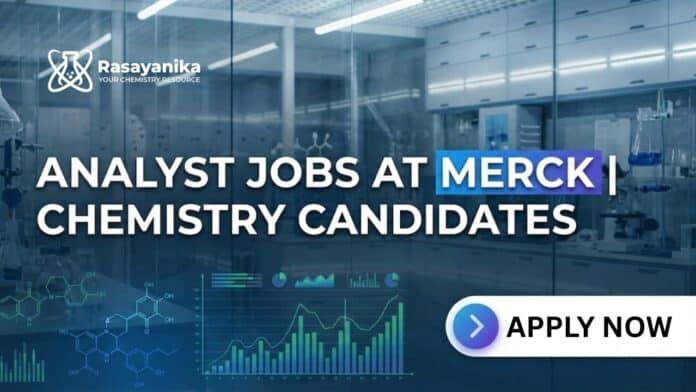 Analyst Jobs at Merck | Chemistry Candidates | Apply Now Analyst Jobs at Merck | Chemistry Candidates | Apply Now