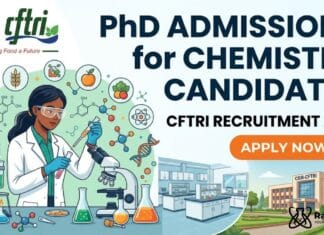 CSIR-CFTRI PhD Admission 2026 for Chemistry Graduates | Apply for the Govt Vacancy PhD Admissions for Chemistry Candidate | CFTRI Recruitment 2026 | Apply Now