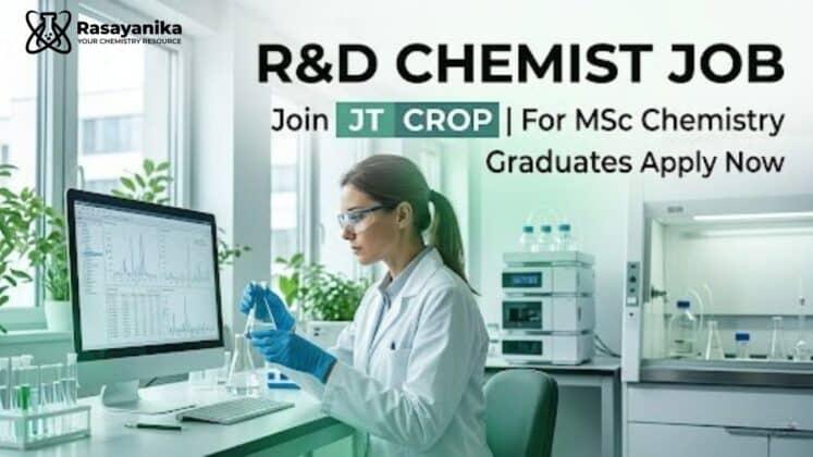 R&D Chemist Job at JT Crop | Chemistry Graduates Apply Now