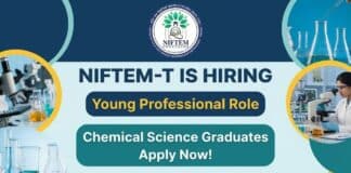MSc Chemistry Job at NIFTEM-T | Apply Now for the Young Professional Role