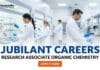 Organic Chemistry Job at Jubilant | Apply Now for Research Associate Jubilant Careers: Research Associate | Organic Chemistry Graduates Apply Now