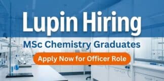 Lupin is Hiring MSc Chemistry Graduates | Apply Now Lupin Careers: MSc Chemistry Job | Apply Now for Officer Role