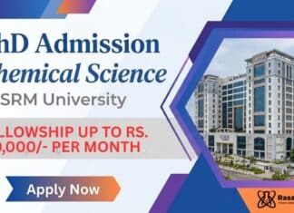 SRM University Careers | PhD Admission for Chemical Science | Fellowship up to Rs. 60,000/- per month PhD Admission at SRM University | Chemical Science Careers
