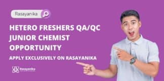 Hetero Freshers QA/QC Junior Chemist Opportunity - Apply on Rasayanika