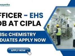 Cipla Careers: BSc Chemistry Job | Apply for EHS Officer Roles