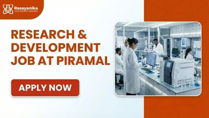 Piramal Careers: Research Jobs | Walk-In Drive for Chemistry Graduates Apply Now Piramal Careers: Research Jobs | Walk-In Drive for Chemistry Graduates Apply Now
