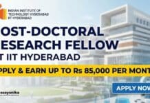 Post-Doctoral Research Fellow at IIT Hyderabad | Apply & earn up to Rs 85,000 per month IIT Hyderabad Vacancy | Chemical Research Fellowship | Apply Now