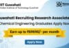 IIT Guwahati Recruiting Chemical Engineering Graduates | Apply & earn up to Rs 69,690 per month Chemical Engineering Job at IIT Guwahati | Apply Now for Research Associate Role