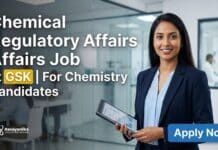 Chemical Regulatory Affairs Job at GSK – Senior Regulatory Specialist CMC Renewals Chemical Regulatory Affairs Job at GSK | Apply Now