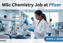 Pfizer Hiring Associate Scientist – MSc Chemistry Job Opportunity in Chennai MSc Chemistry Job at Pfizer | Candidates Apply Now