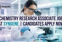 Senior Research Associate – Medicinal Chemistry Job at Syngene, Bangalore Chemistry Research Associate Job at Syngene | Apply Now