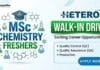 Freshers Chemistry Job at Hetero | MSc Chemistry Graduates Apply Now MSc Chemistry Freshers Job at Hetero | Attend the Walk-in Drive