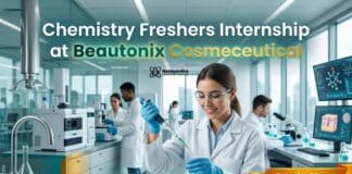 Freshers Cosmetic Chemist Internship | Hands-on Industry Experience in Ahmedabad Chemistry Freshers Internship at Beautonix Cosmeceutical | Apply Now