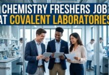 Covalent Laboratories Walk-in Interview 2026 – Hiring Chemistry Freshers & Experienced Candidates! Chemistry Freshers Job at Covalent Laboratories | Apply Now
